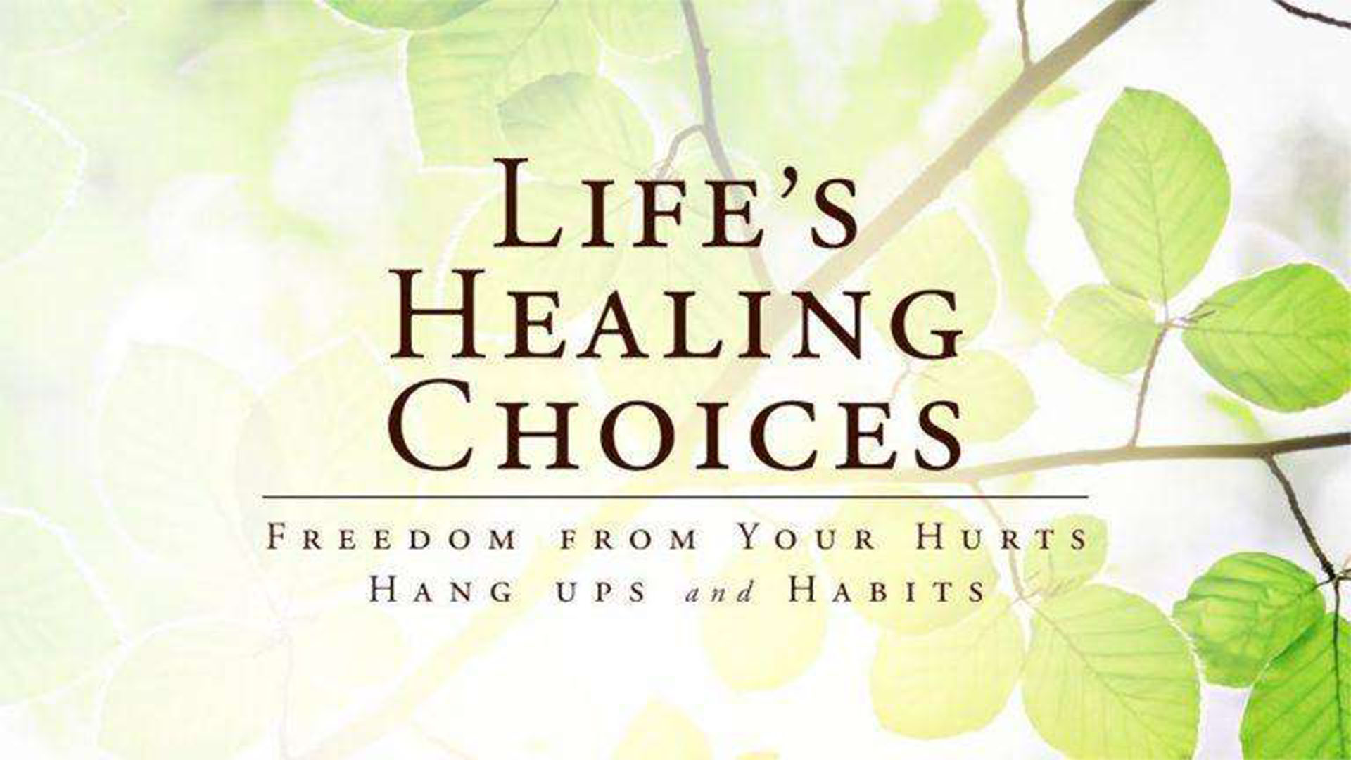 Life's Healing Choices

8-Week Series 
Next session in the Fall
Meeting at Forge Christian High School
